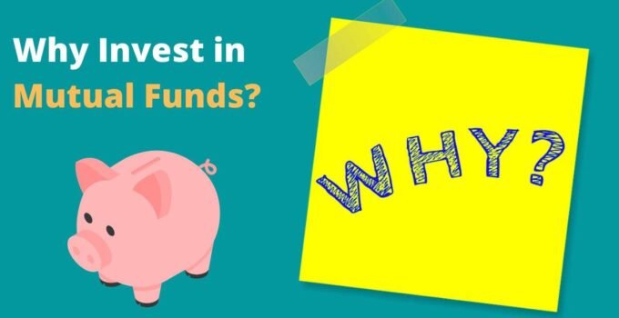 reasons to invest in mutual funds