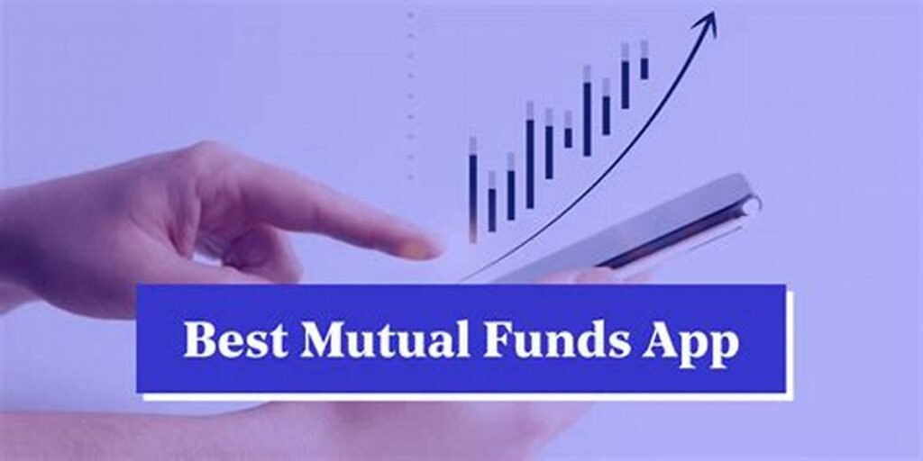 best mutual fund app
