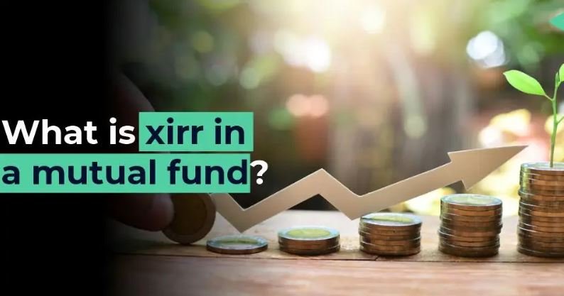 what is xirr in mutual fund