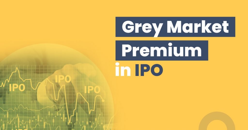 smart investment with grey market premium in IPO
